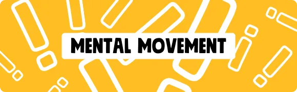 Mental Movement